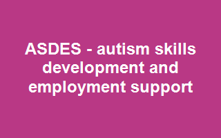 ASDES - autism skills development and employment support